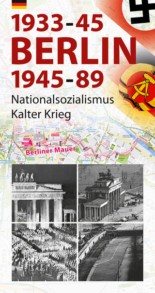 Berlin 1933-45, 1945-89 - Wieland Giebel
