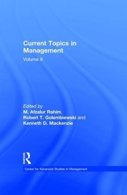 Current Topics in Management - M. Afzalur Rahim; Robert Golembiewski