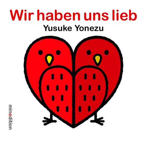 Wir haben uns lieb - Yusuke Yonezu