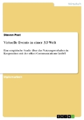 Virtuelle Events in einer 3D Welt - Steven Post