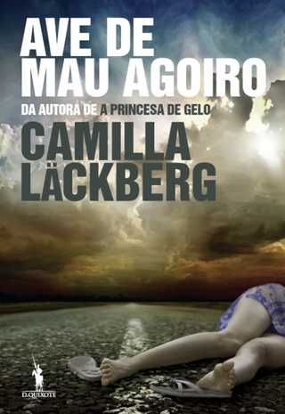 Ave de Mau Agoiro - Camilla Läckberg
