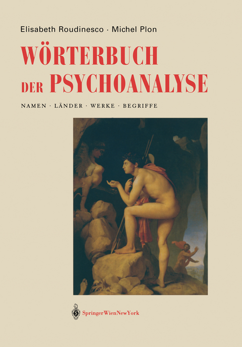Wörterbuch der Psychoanalyse - Elisabeth Roudinesco, Michel Plon