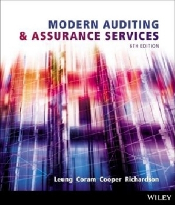 Modern Auditing and Assurance Services - Philomena Leung, Paul Coram, Barry Cooper, Peter Richardson