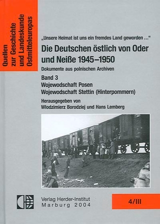 Die Deutschen östlich von Oder und Neisse 1945-1950. Dokumente aus polnischen Archiven - Wlodzimierz Borodziej; Hans Lemberg