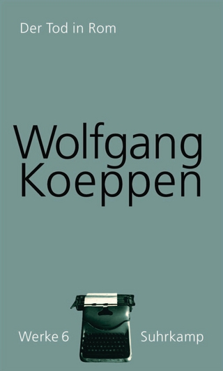 Werke in 16 Bänden - Wolfgang Koeppen; Hans-Ulrich Treichel