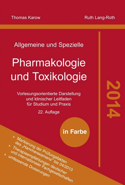 Allgemeine und Spezielle Pharmakologie und Toxikologie 2014 - Thomas Karow, Ruth Lang-Roth