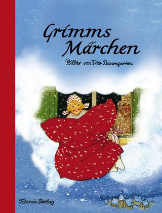 Grimms Märchen - Jacob Grimm; Wilhelm Grimm