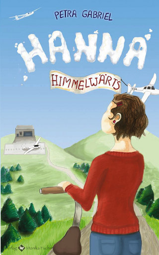 Hanna himmelwärts - Petra Gabriel