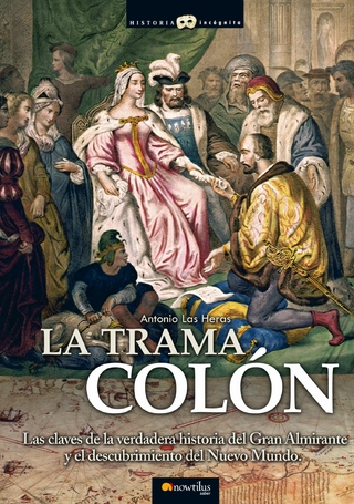 La trama Colón - Antonio Las Heras