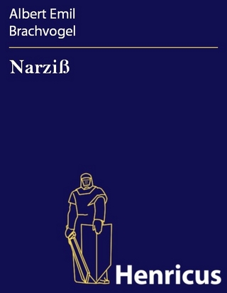 Narziß - Albert Emil Brachvogel