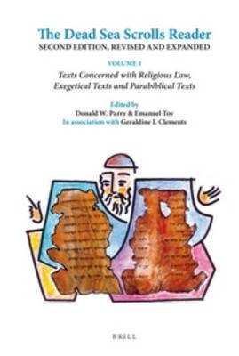 The Dead Sea Scrolls Reader, Second Edition, Revised and Expanded - Donald W. Parry; Emanuel Tov