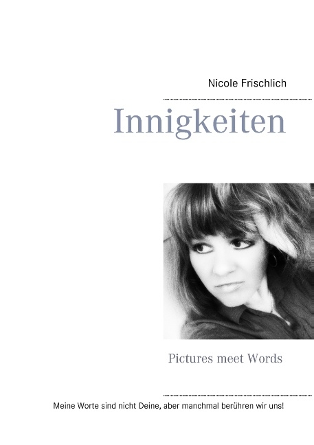 Innigkeiten - Nicole Frischlich