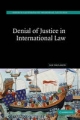 Denial of Justice in International Law - Jan Paulsson