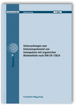 Untersuchungen zum Emissionspotenzial von Innenputzen mit organischen Bindemitteln nach DIN EN 15824. - Sabine Mair; Christian Scherer; Andreas Schmohl