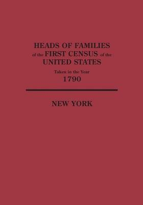 Heads of Families at the First Census of the United States Taken in the Year 1790 - United States Bureau of the Census