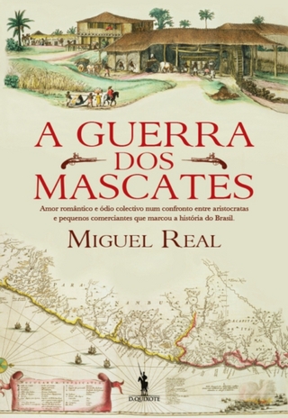 A Guerra dos Mascates - Miguel Real