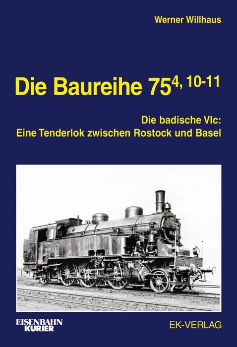 Die Baureihe 75.4, 10-11 - Werner Willhaus