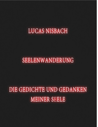 Seelenwanderung - Lucas Nisbach