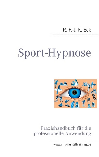 Sport-Hypnose - R. F.-J. K. Eck