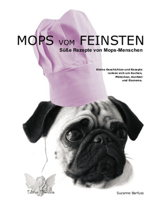 Mops vom Feinsten - Edition Elfenrosa; Suzanne Barfuss