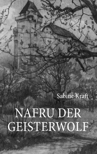 Nafru der Geisterwolf - Sabine Kraft