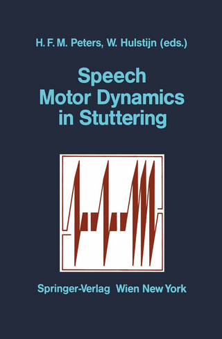 Speech Motor Dynamics in Stuttering - Hermann F.M. Peters; Wouter Hulstijn
