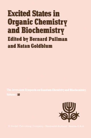 Excited States in Organic Chemistry and Biochemistry - A. Pullman; N. Goldblum