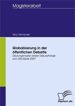 Globalisierung in der öffentlichen Debatte - Nico Drimecker