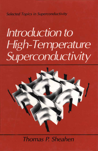 Introduction to High-Temperature Superconductivity - Thomas Sheahen