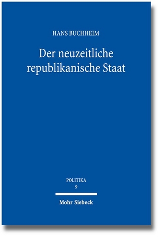 Der neuzeitliche republikanische Staat - Hans Buchheim
