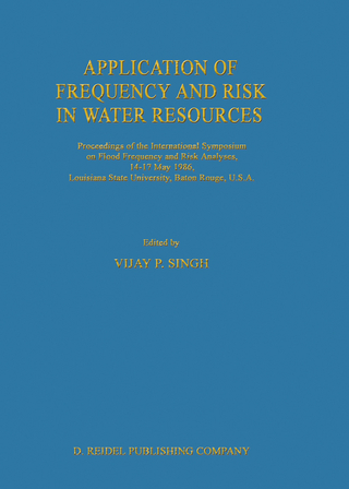 Application of Frequency and Risk in Water Resources - V.P. Singh