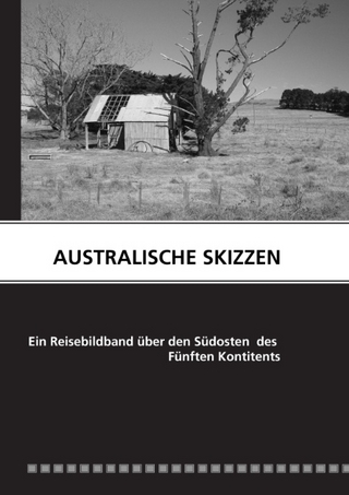 AUSTRALISCHE SKIZZEN - Ulrich Ballstädt