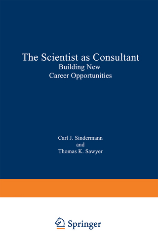 The Scientist as Consultant - Carl J. Sindermann; Thomas K. Sawyer