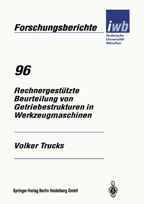 Rechnergestützte Beurteilung von Getriebestrukturen in Werkzeugmaschinen - Volker Trucks