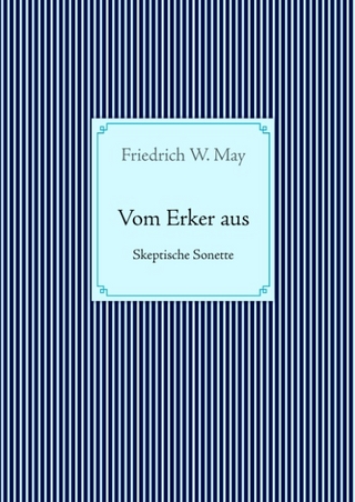 Vom Erker aus - Friedrich W. May