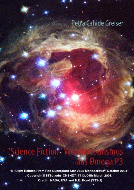 "Science Fiction" Wandertourismus aus Omega P3 - Petra C Greiser