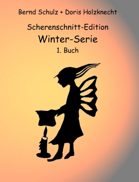 Scherenschnitt-Edition - Bernd Schulz