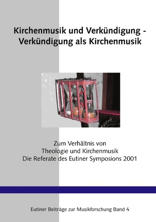 Kirchenmusik und Verkündigung - Verkündigung als Kirchenmusik - Birger Petersen-Mikkelsen; Axel Frieb-Preis