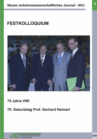 Neues verkehrswissenschaftliches Journal NVJ - Ausgabe 1 - Ullrich Martin; Helmut Birn; Ulrich Müller; Dieter Fritsch; Thomas Stiefer