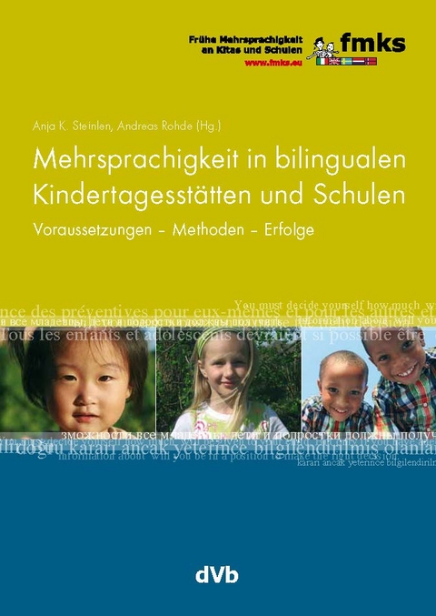 Mehrsprachigkeit in bilingualen Kindertagesstätten und Schulen. - 