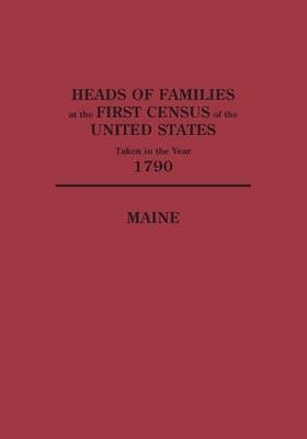 Heads of Families at the First Census of the United States Taken in the Year 1790 - U.S. Bureau of the Census Staff