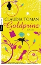 Goldprinz - Claudia Toman