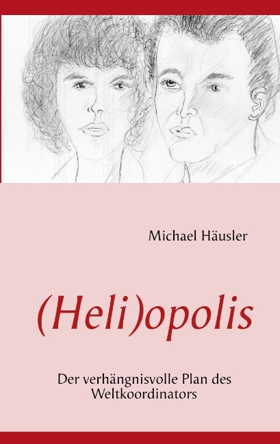 (Heli-)opolis - Michael Häusler