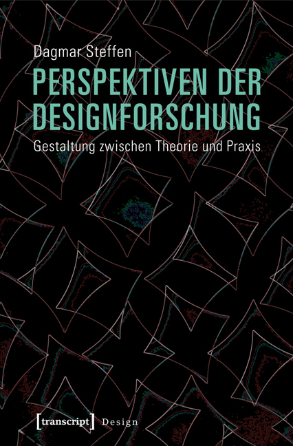 Perspektiven der Designforschung - Dagmar Steffen