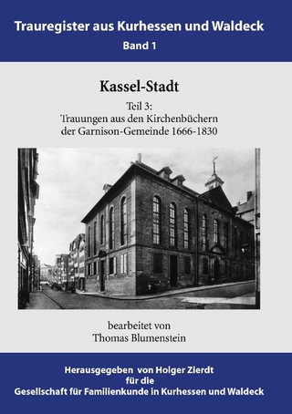 Kassel-Stadt - Holger Zierdt; Thomas Blumenstein; GFKW - Gesellschaft für Familienkunde in Kurhessen und Waldeck e.V.