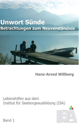 Unwort Sünde - Hans-Arved Willberg