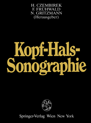 Kopf-Hals-Sonographie - Heinrich Czembirek; Franz Frühwald; Norbert Gritzmann