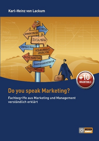 Do you speak Marketing? - Karl-Heinz von Lackum