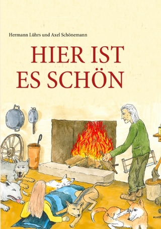 Hier ist es schön - Hermann Lührs; Axel Schönemann