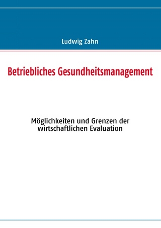 Betriebliches Gesundheitsmanagement - Ludwig Zahn